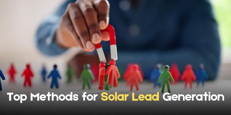 solar lead genrate how to generate solar leads
